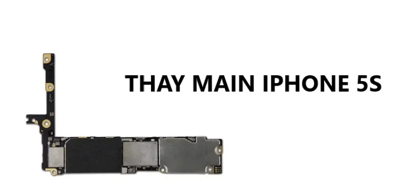 Các địa điểm thay main iPhone 5s giá rẻ chất lượng tại Hà Nội
