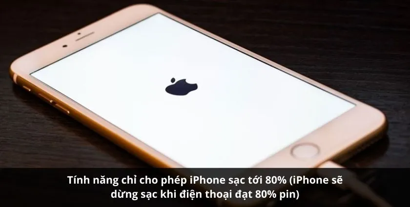 Cách điều chỉnh sạc pin tối ưu hoá – pin iPhone chỉ sạc tới 80%