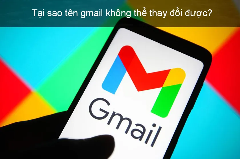 Cách đổi tên gmail trên điện thoại, máy tính cực dễ